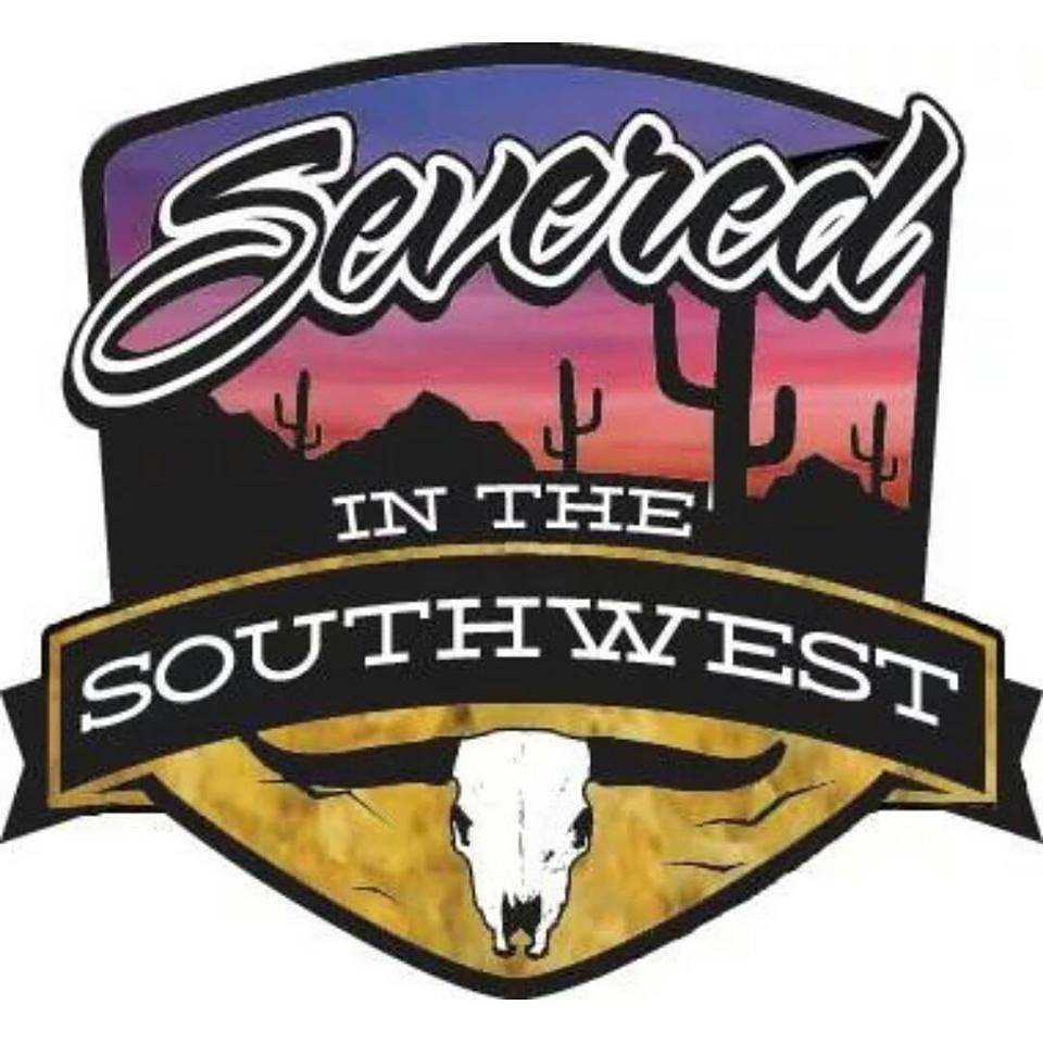 NEXT EVENT: SEVERED IN THE SOUTHWEST DEC 1ST